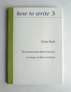 How to write 3 : Dieter Roth